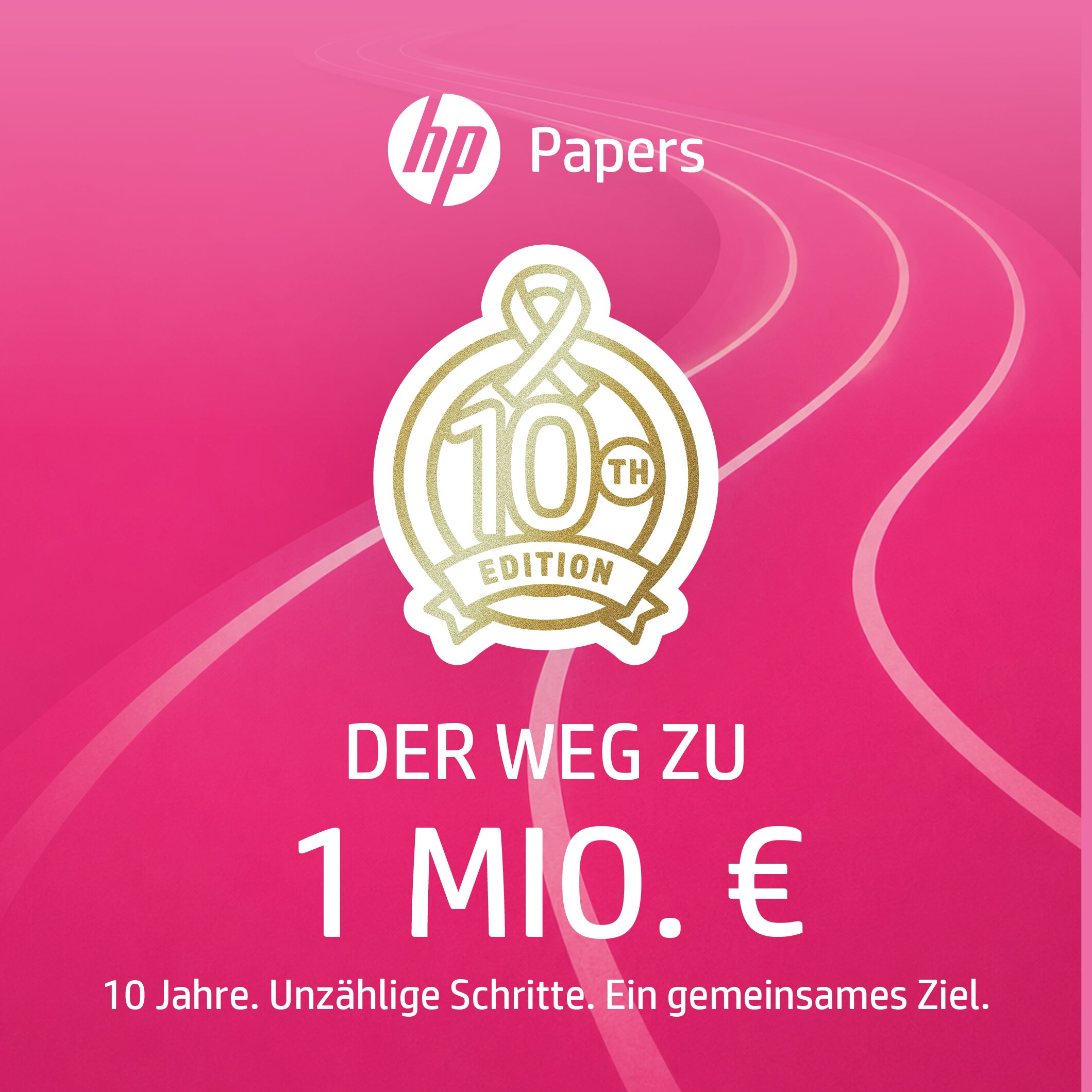 Im Hintergrund Illustration Weg, davor Label 10. Edition. Text "Der Weg zu 1 Mio. €. 10 Jahre. Unzählige Schritte. Ein gemeinsames Ziel."