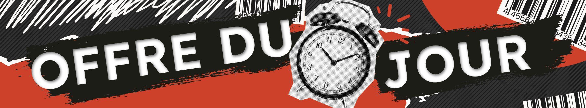 Bannière publicitaire avec fond rouge, l'inscription « Offre du jour » et une horloge représentée entre les mots.