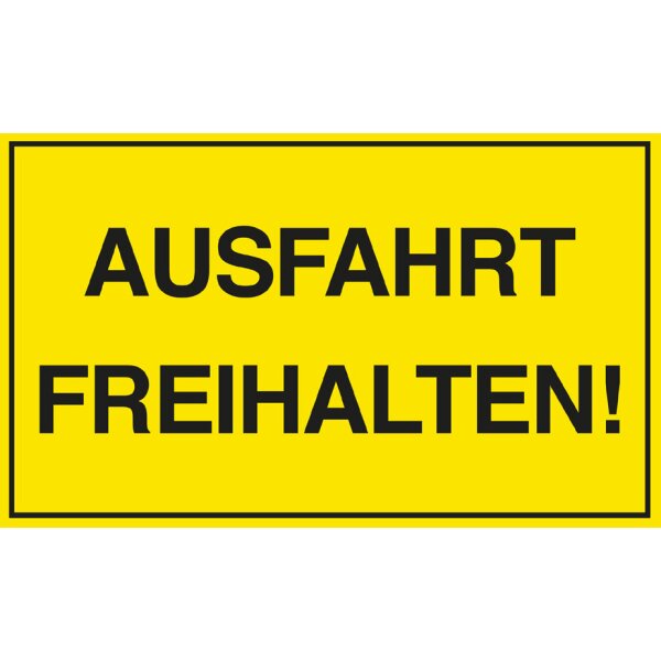 EXACOMPTA Hinweisschild Ausfahrt freihalten!, gelb/schwarz